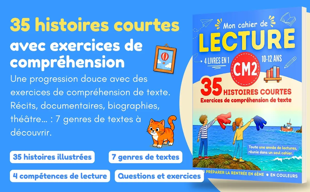Cahier de lecture CM2 : 35 histoires courtes avec exercices de compréhension et 7 genres de textes