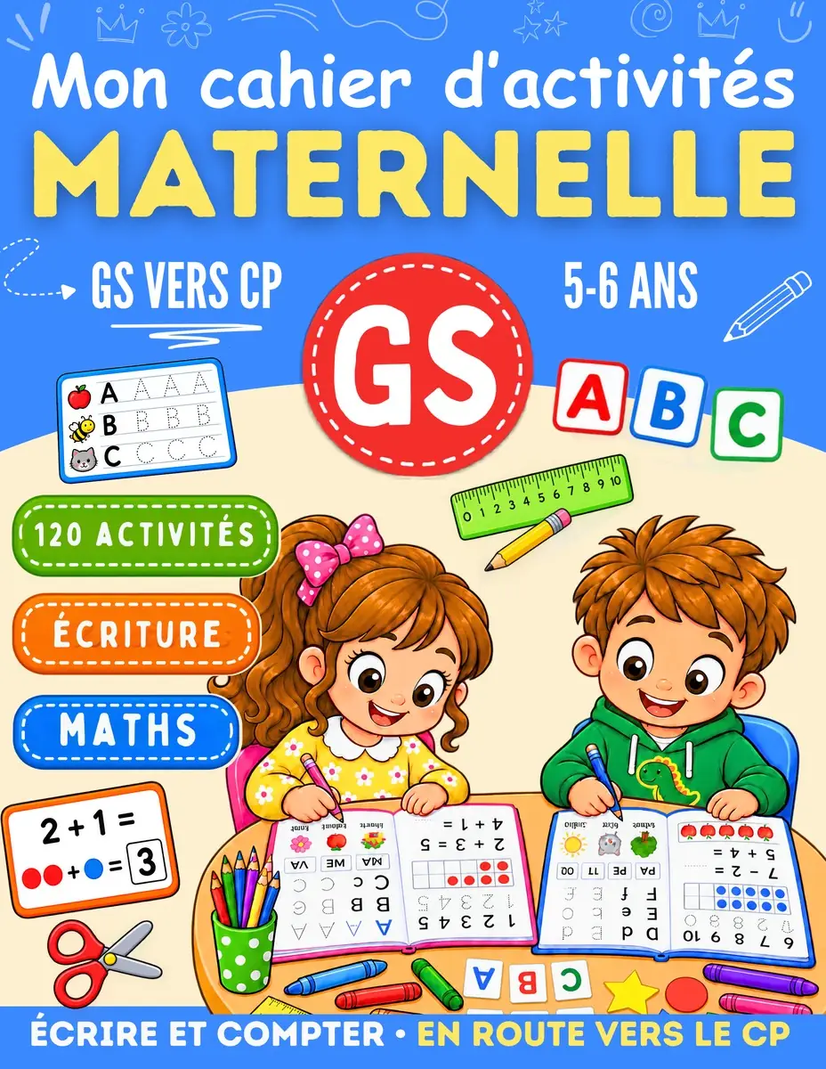 Couverture de Mon cahier d'activités maternelle GS vers CP, jeux éducatifs en grande section, 5-6 ans