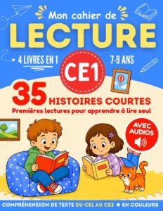 Mon cahier de Lecture CE1, 35 histoires pour lire et comprendre, 7-9 ans