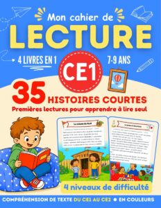 Mon cahier de Lecture CE1, 35 histoires pour lire et comprendre, 7-9 ans