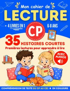 Mon cahier de Lecture CP, 35 histoires pour apprendre à lire, 6-8 ans