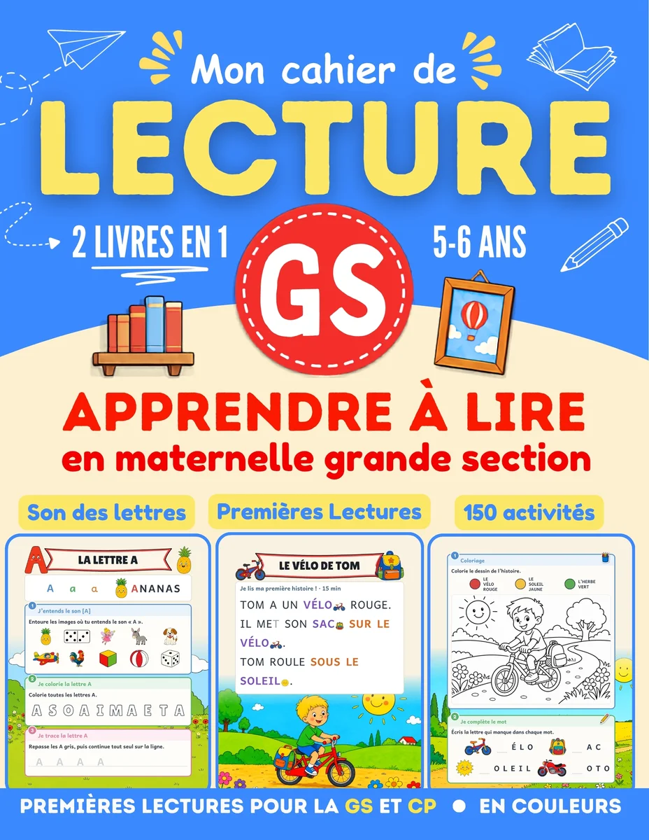 Mon cahier de Lecture GS, apprendre à lire en maternelle grande section, 5-6 ans