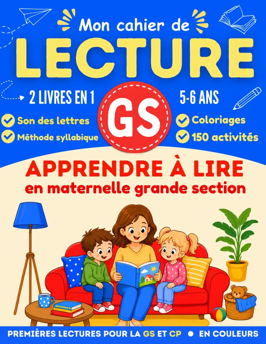 Mon cahier de Lecture GS, apprendre à lire en grande section, 5-6 ans