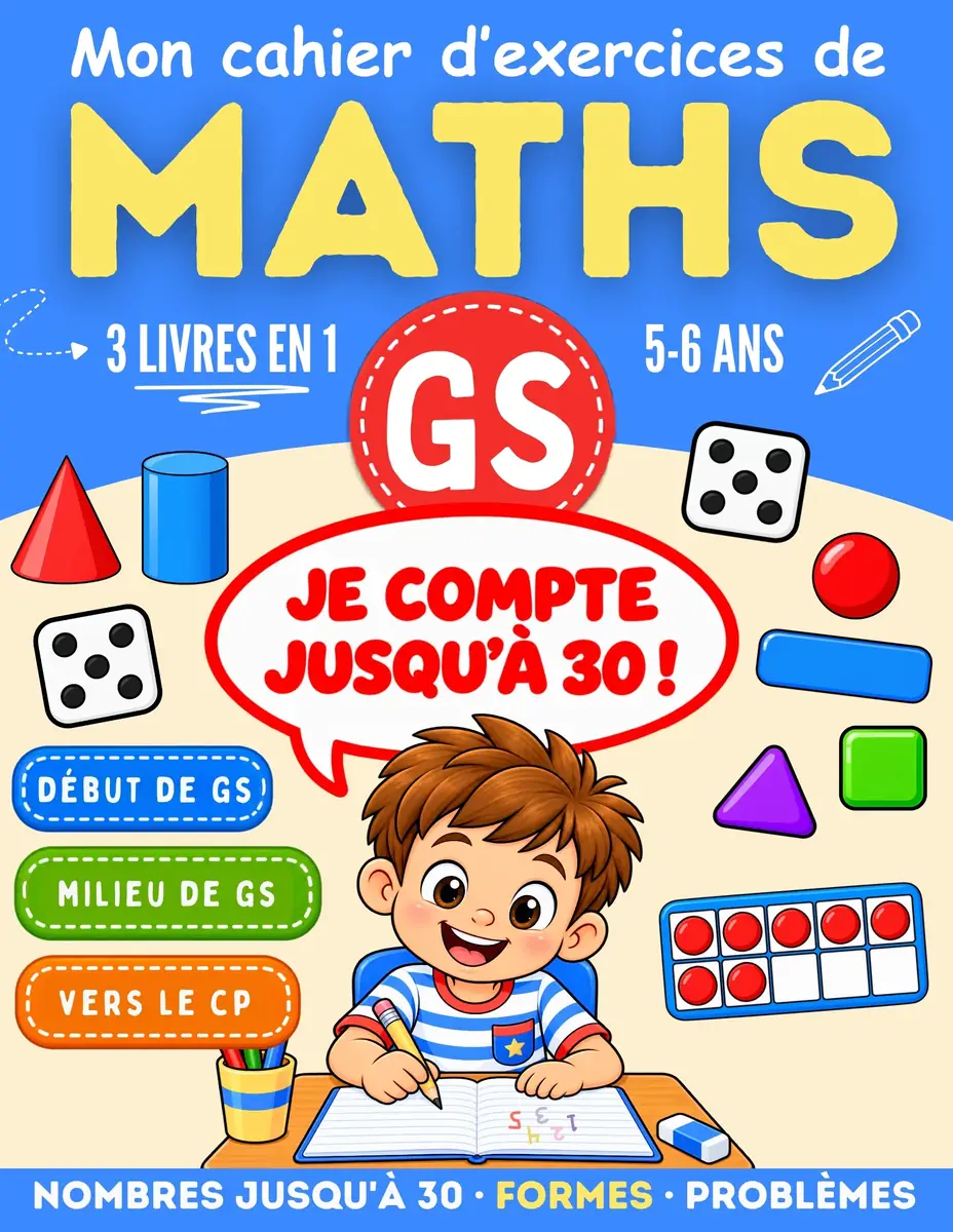 Couverture de Mon cahier d'exercices de Maths GS, compter jusqu'à 30 en grande section, 5-6 ans