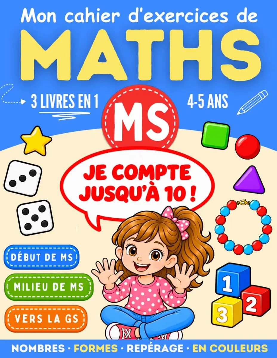 Couverture de Mon cahier d'exercices de Maths MS, compter jusqu'à 10 en moyenne section, 4-5 ans