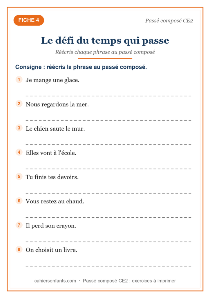 Fiche défi : réécrire les phrases au passé composé, CE2