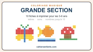 Coloriage magique grande section à imprimer : 10 fiches GS