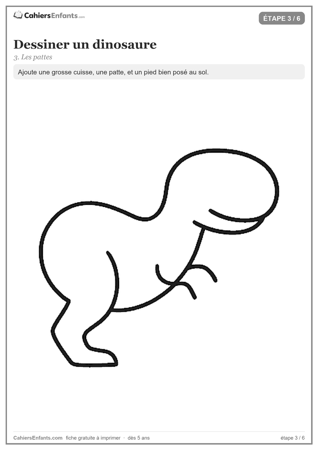 Étape 3 : ajouter la cuisse, la patte et le pied du dinosaure