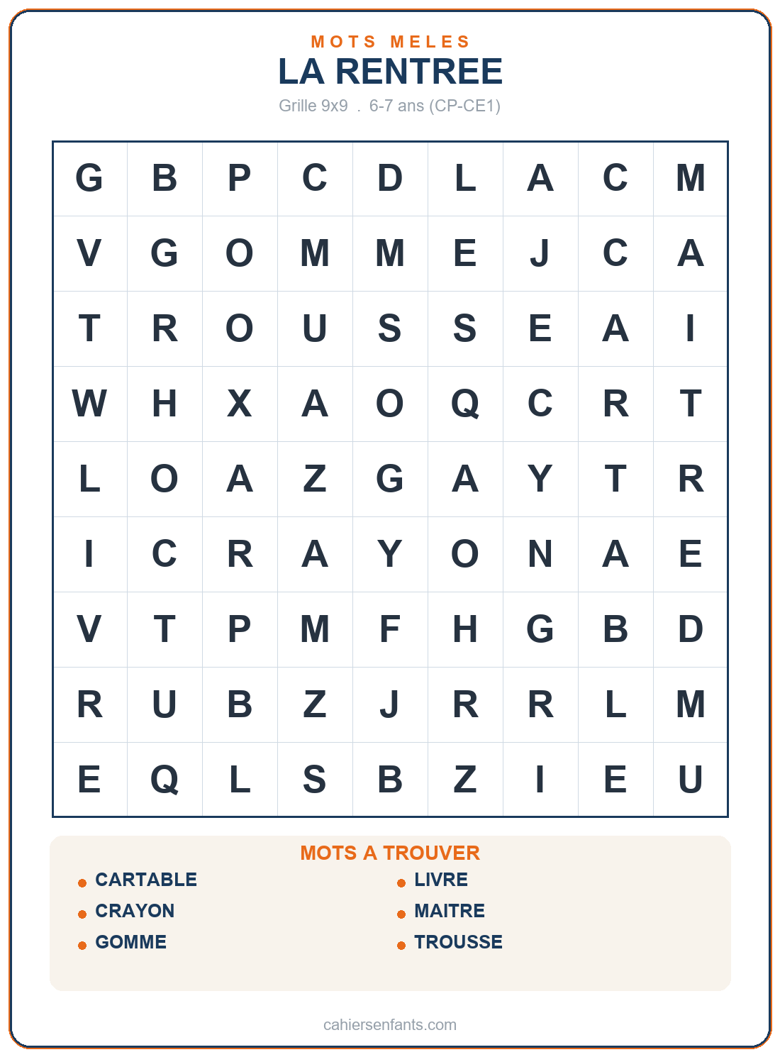 Mots mêlés à imprimer 6-7 ans, grille 9x9 sur le thème de la rentrée, 6 mots