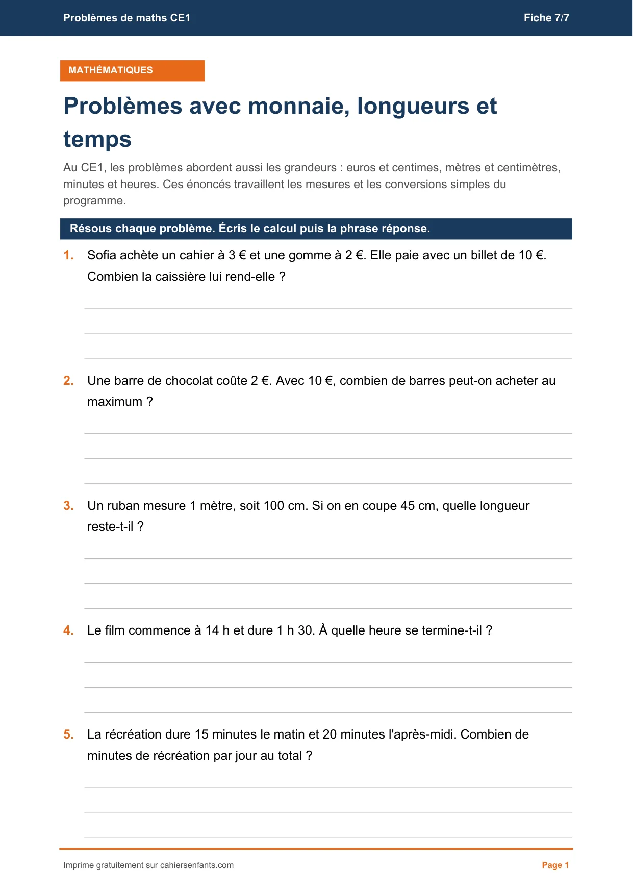 Fiche de problèmes de monnaie, de longueurs et de temps CE1 à imprimer, cinq énoncés et leur corrigé