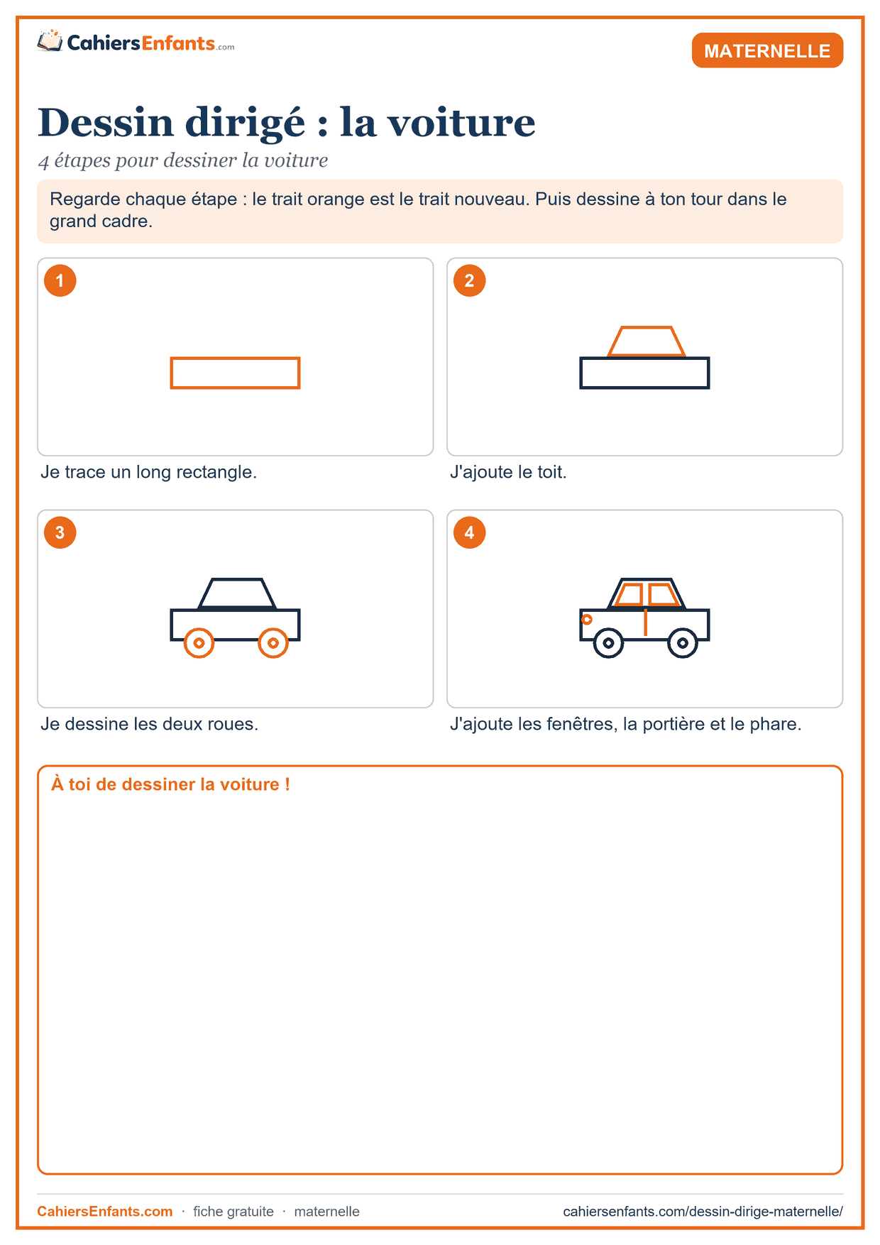 Dessin dirigé maternelle à imprimer : la voiture en 4 étapes